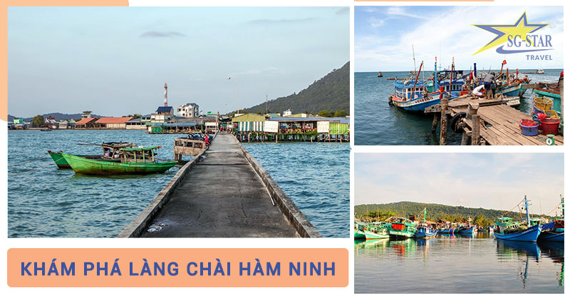 Làng Chài Hàm Ninh - Tour Phú Quốc 2 Ngày 1 Đêm